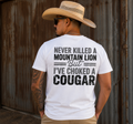 Never Killed a Mountain Lion, but I've Choked a Cougar