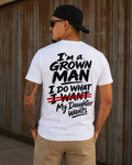 I Do What my Daughter Wants T-Shirt